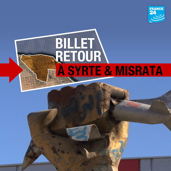 Billet retour à Syrte et Misrata 